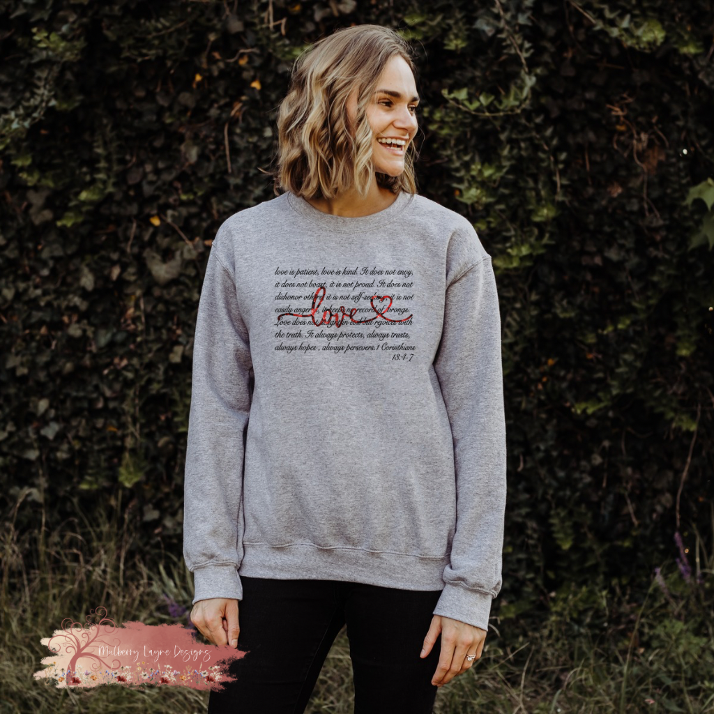Love Is Patient Sweatshirt