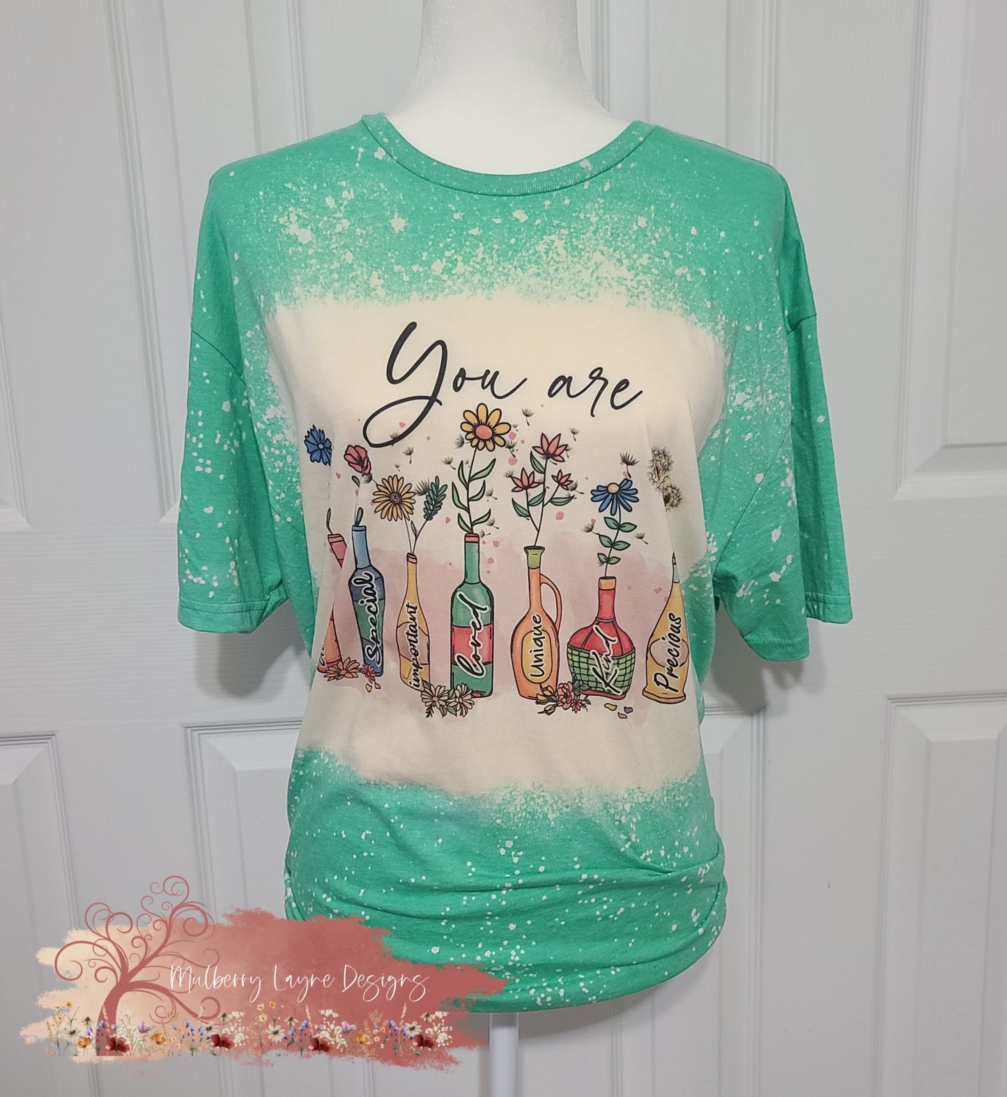 You are Amazing Special Important Loved Unique Kind Precious Bleached Shirt