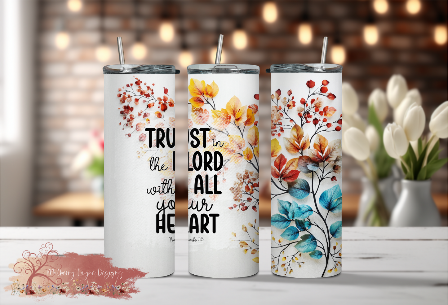 Trust In The Lord With All Your Heart Skinny Tumbler