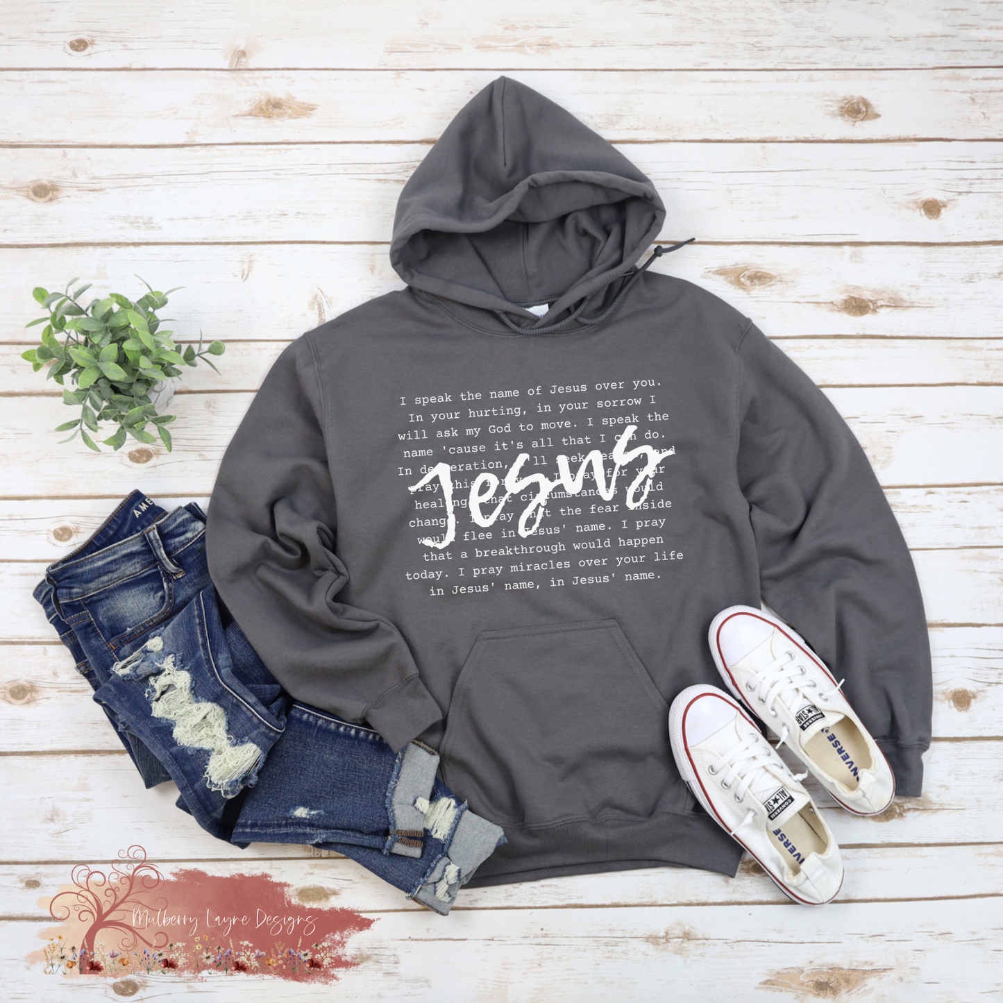 I Speak The Name Of Jesus Over You | Christian Hoodie