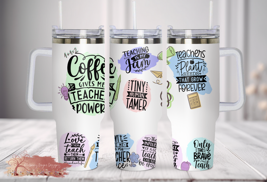 Teacher Affirmations 40oz Tumbler