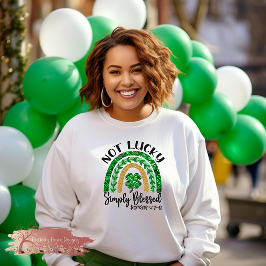 Not Lucky Simply Blessed Sweatshirt