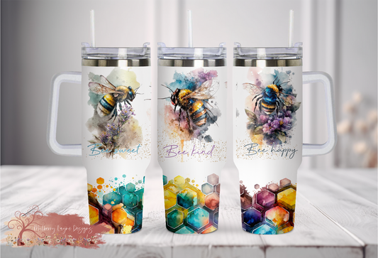 Bee Sweet Bee Kind Bee Happy 40oz Tumbler