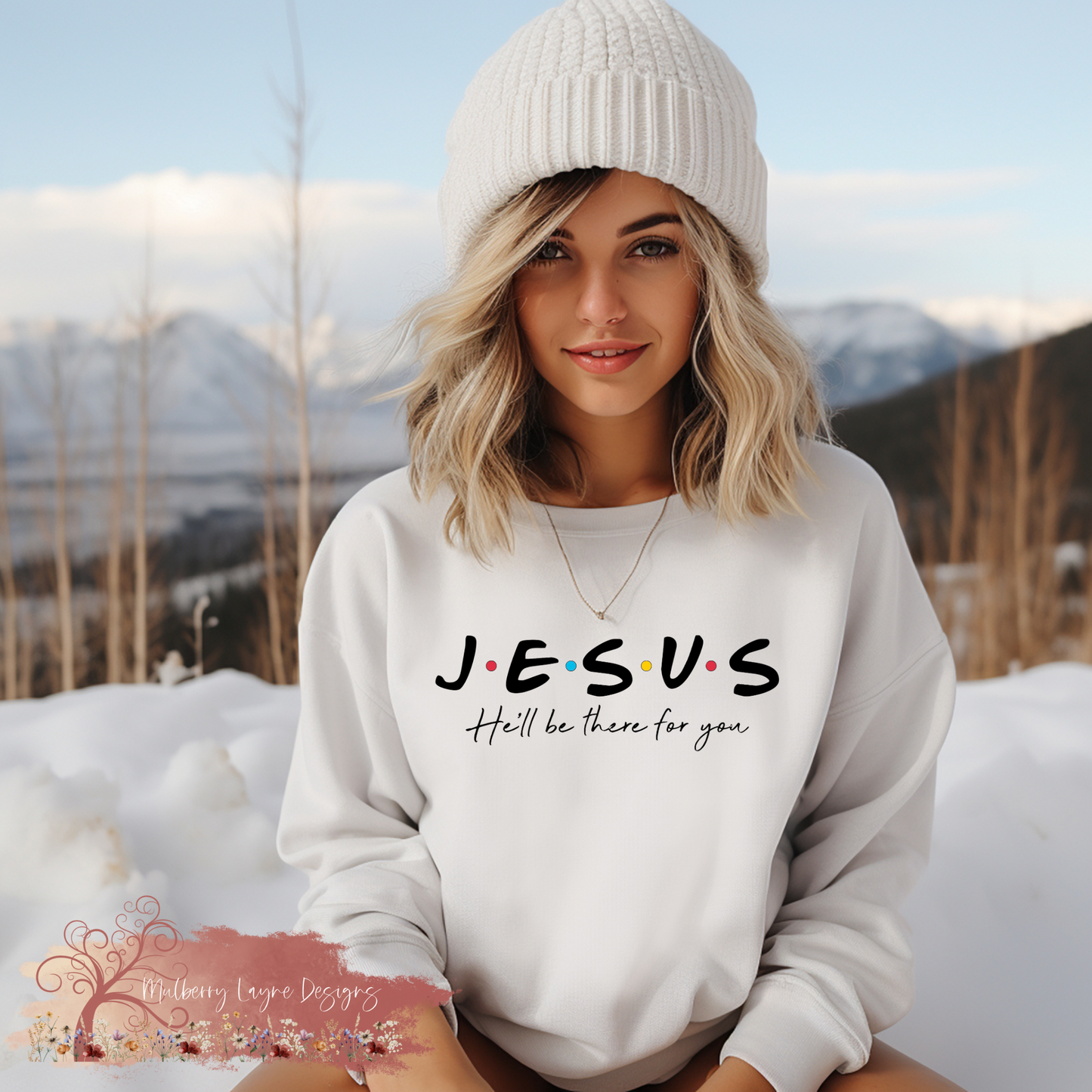 Jesus He’ll Be There For You |  Christian Sweatshirt