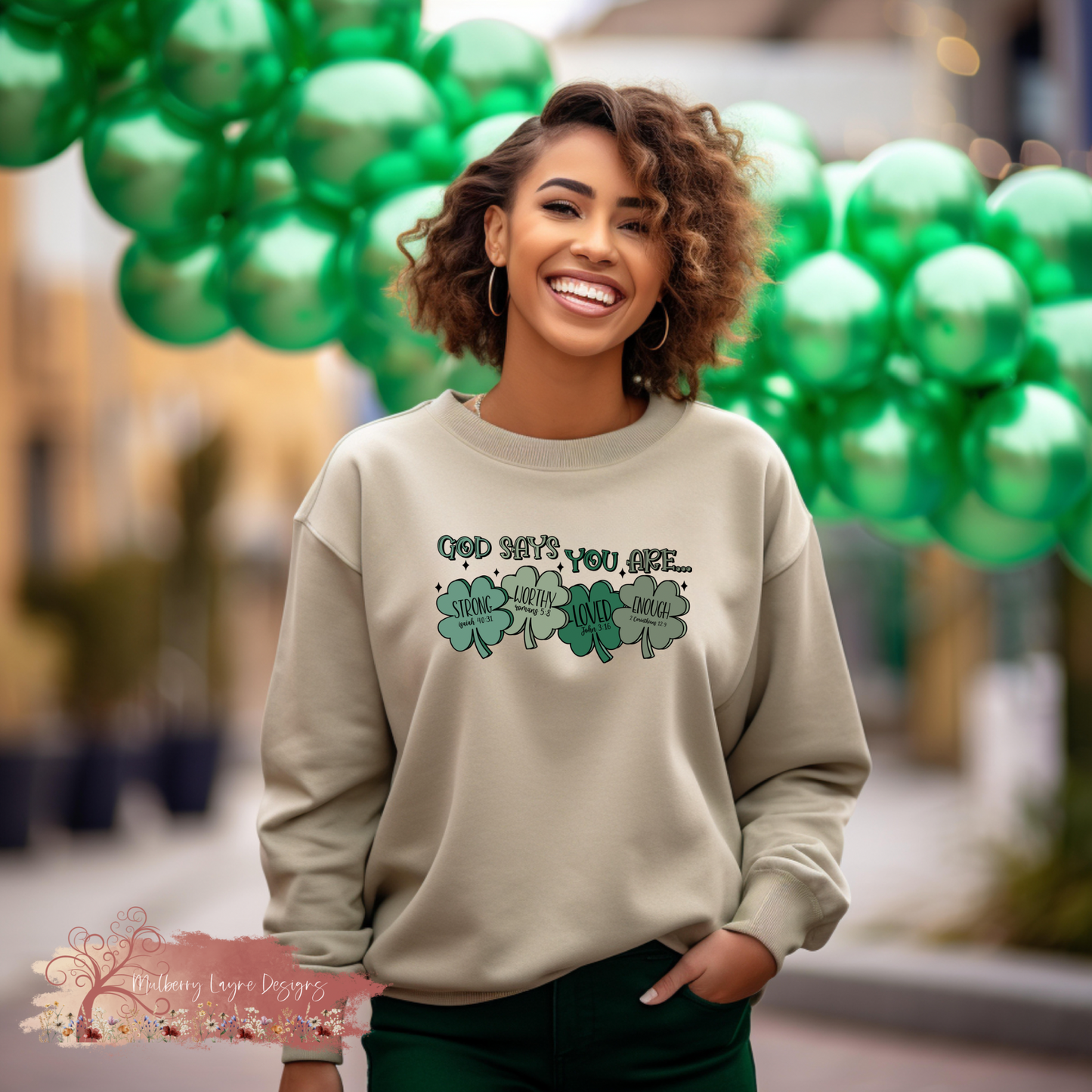 God Says You Are Strong Worthy Loved Enough Sweatshirt