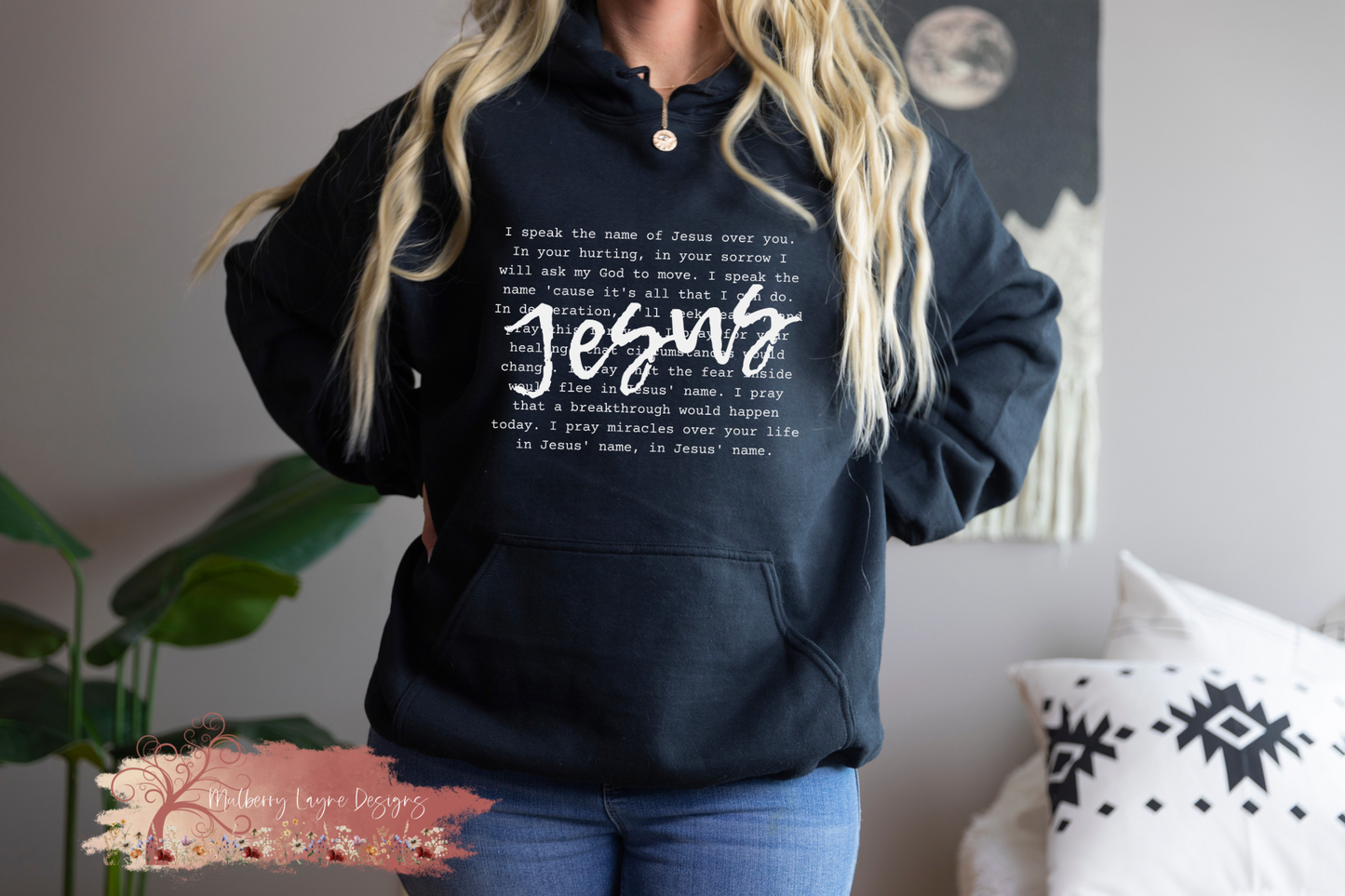 I Speak The Name Of Jesus Over You | Christian Hoodie