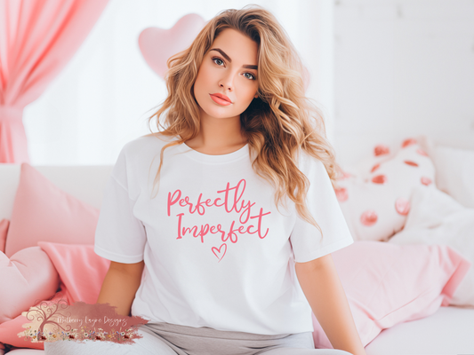 Perfectly Imperfect T-Shirt