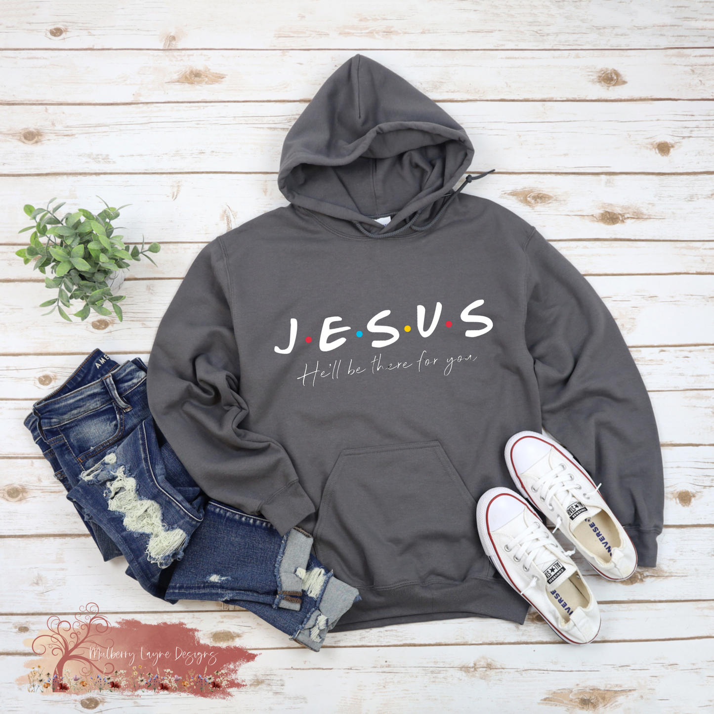 Jesus He’ll Be There For You/Christian Hoodie