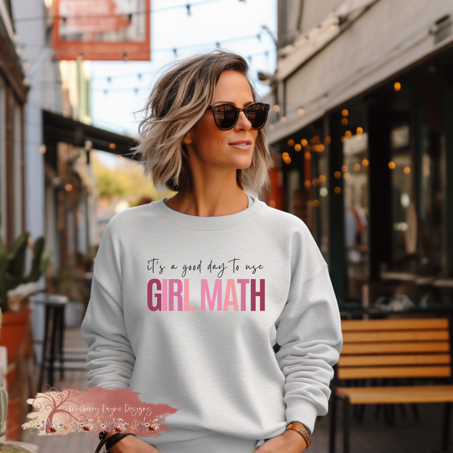 It’s A Good Day To Use Girl Math Sweatshirt