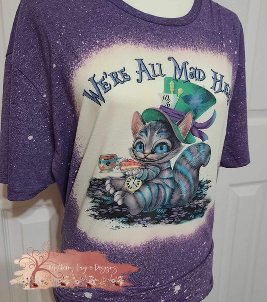 We’re All Mad Here Bleached Shirt