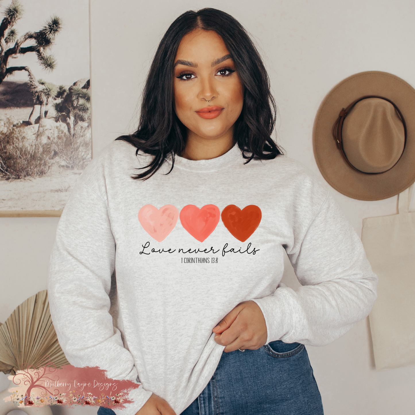 Love Never Fails Sweatshirt