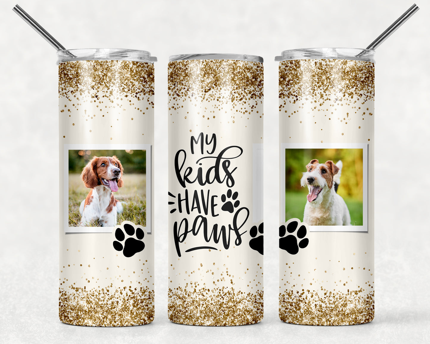 My Kids Have Paws Photo Skinny Tumbler