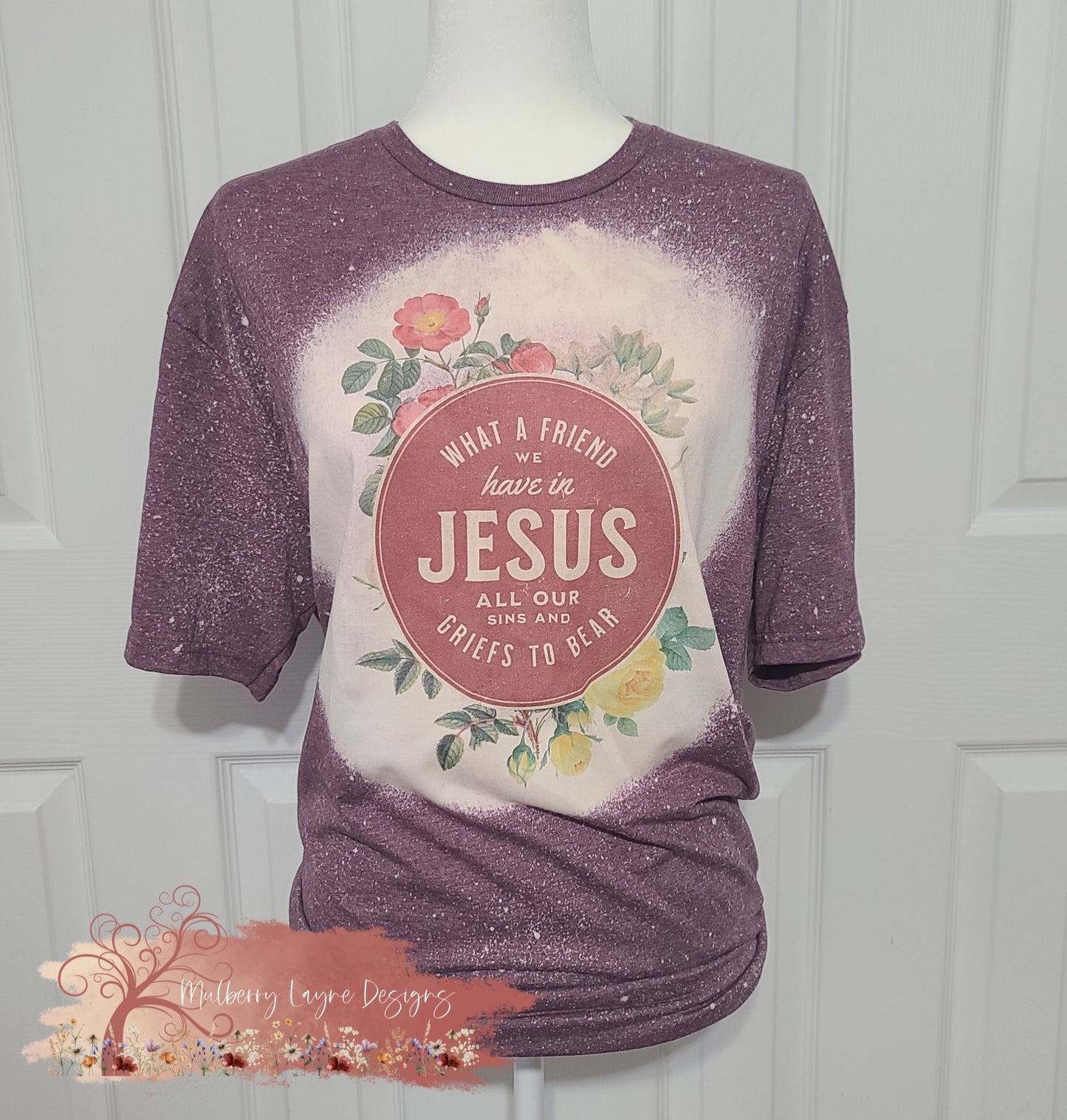 What A Friend We Have In Jesus Bleached Shirt