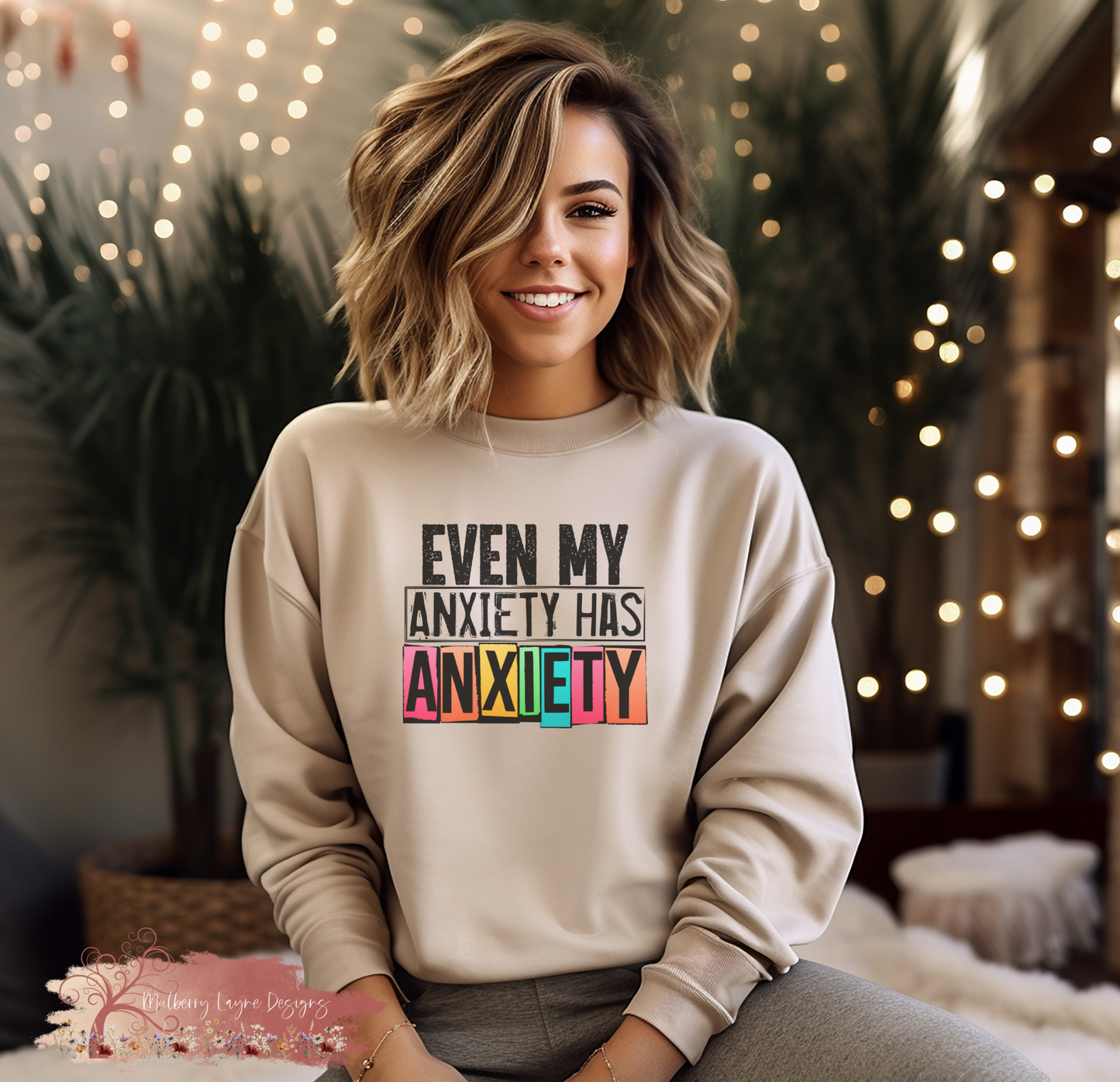 Even My Anxiety Has Anxiety Sweatshirt