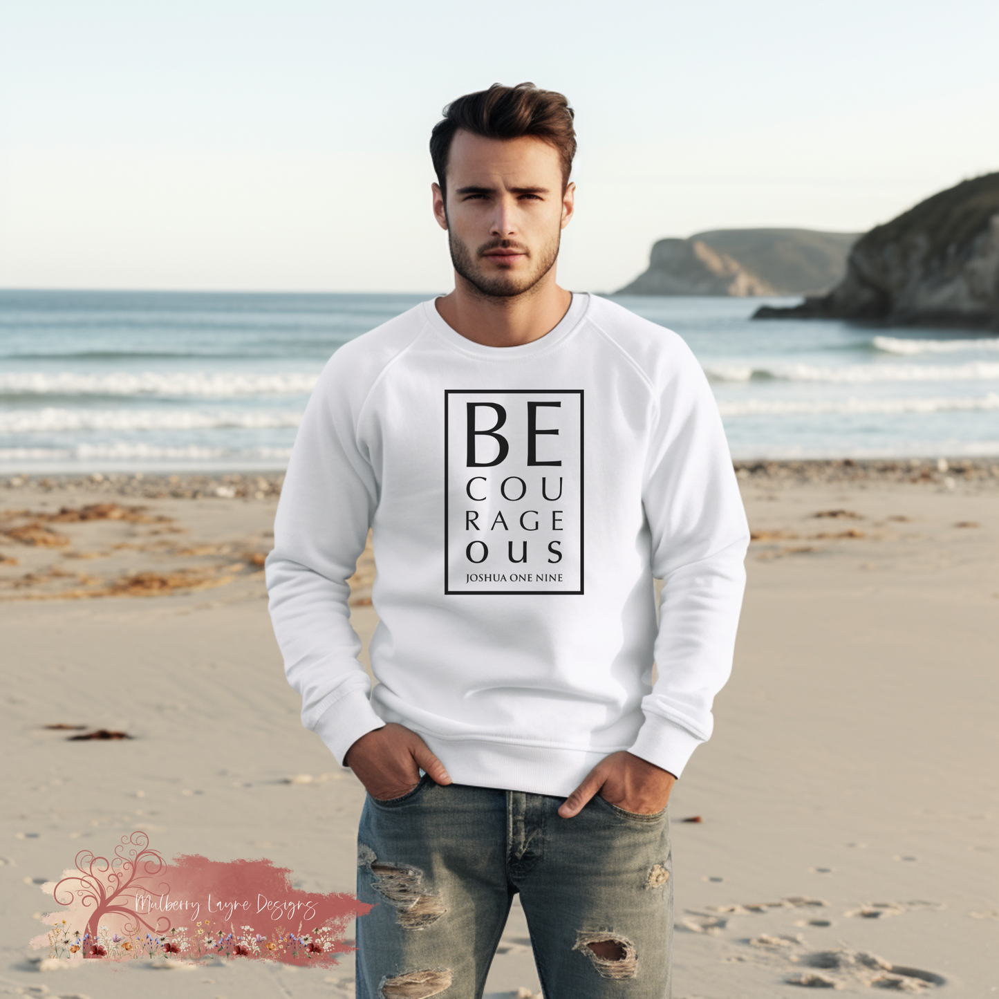 Be Courageous Sweatshirt | Christian Sweatshirt