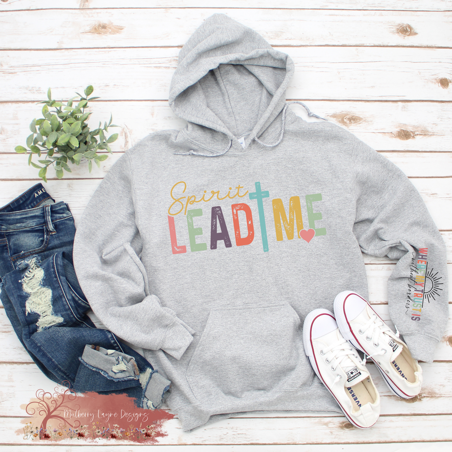 Spirit Lead Me Where My Trust Is Without Borders | Christian Hoodie