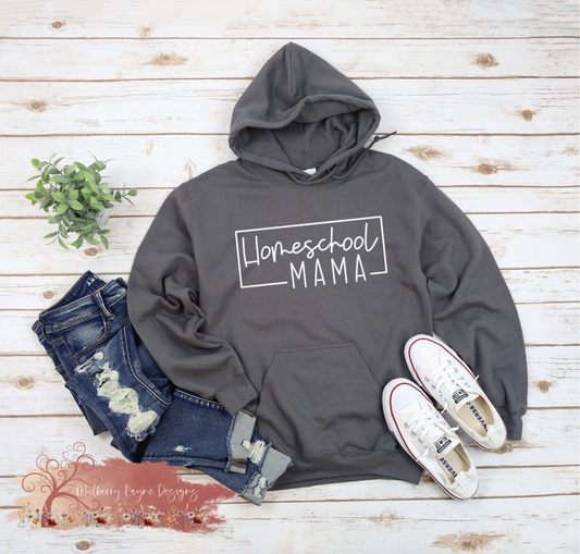 Homeschool Mama Hoodie